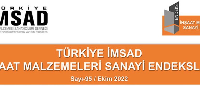 İnşaat Malzemeleri Sanayi Endeksi Ekim 2022 Sonuçları Açıklandı