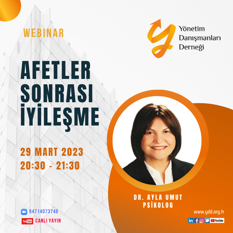 YDD Webinar Daveti: Afet Sonrası İyileşme, 29 Mart Çarşamba