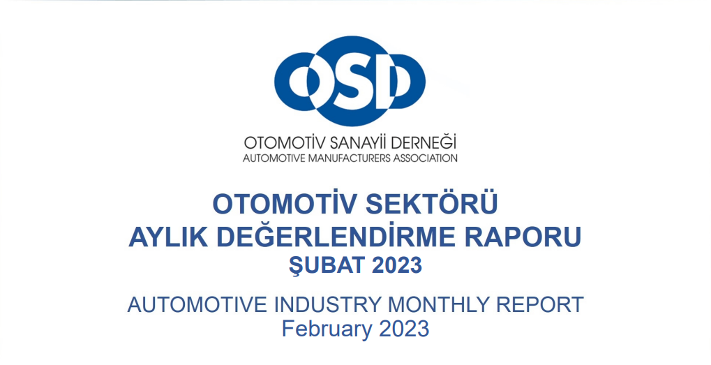 Otomotiv Sanayii Şubat 2023 Sonuçları Açıklandı