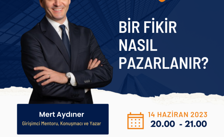 YDD WEBİNAR DAVETİ: BİR FİKİR NASIL PAZARLANIR? 14 HAZİRAN 20.00