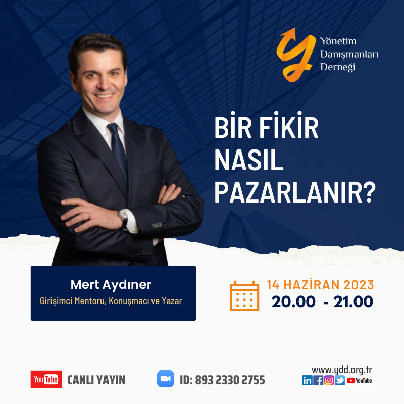 YDD WEBİNAR DAVETİ: BİR FİKİR NASIL PAZARLANIR? 14 HAZİRAN 20.00