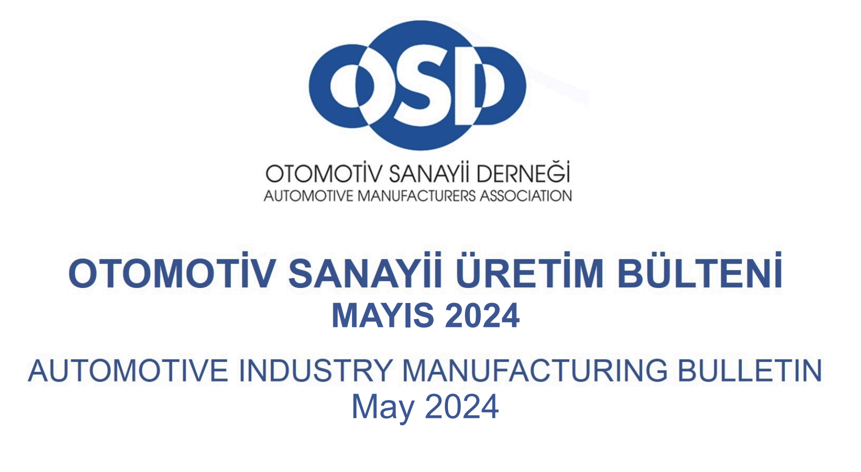 Otomotiv Sanayii Mayıs 2024 Sonuçları Açıklandı