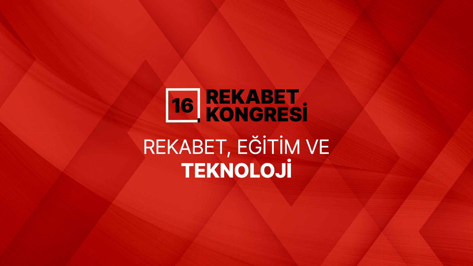 SEDEFED 16. Rekabet Kongresi