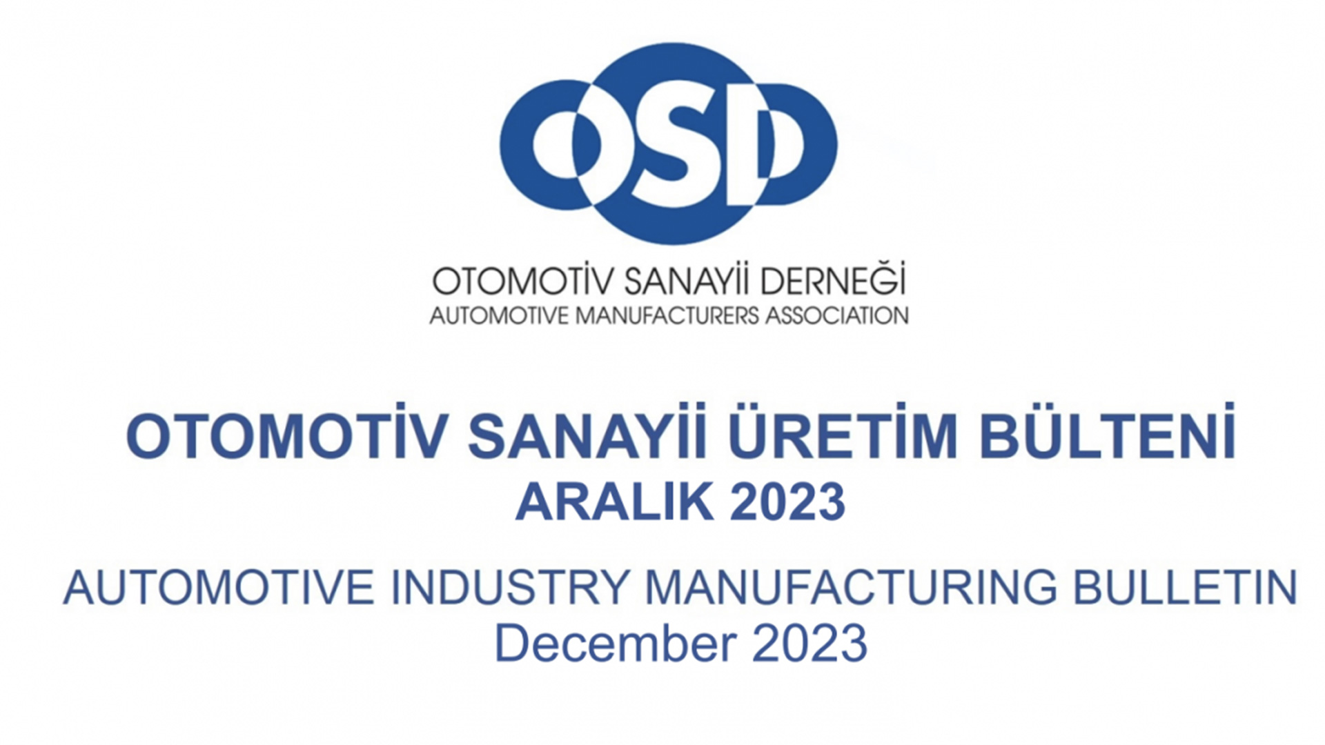 Otomotiv Sanayii Aralık 2023 Sonuçları Açıklandı