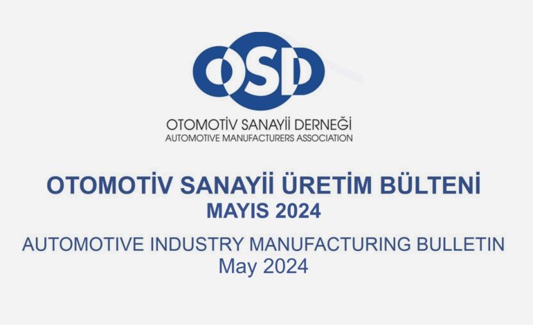 Otomotiv Sanayii Mayıs 2024 Sonuçları Açıklandı